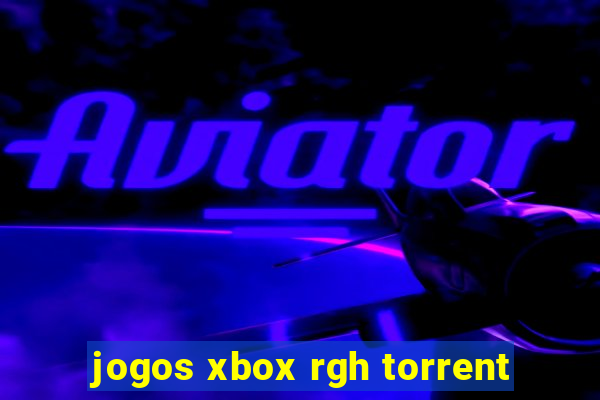 jogos xbox rgh torrent